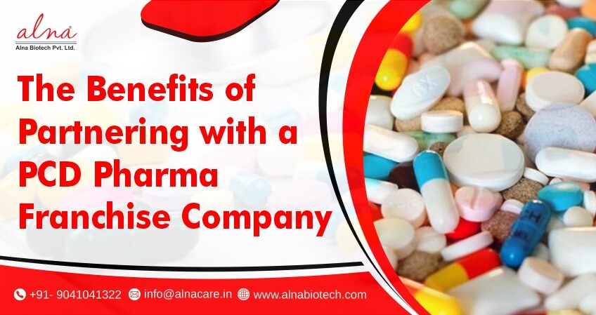 Alna biotech | The Benefits of Partnering with a PCD Pharma Franchise Company