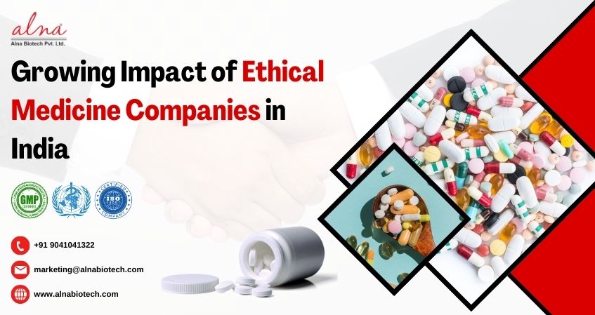 Alna biotech | Growing Impact of Ethical Medicine Companies in India